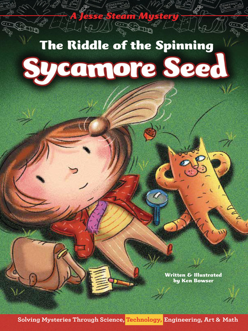 Title details for The Riddle of the Spinning Sycamore Seed by Ken Bowser - Available